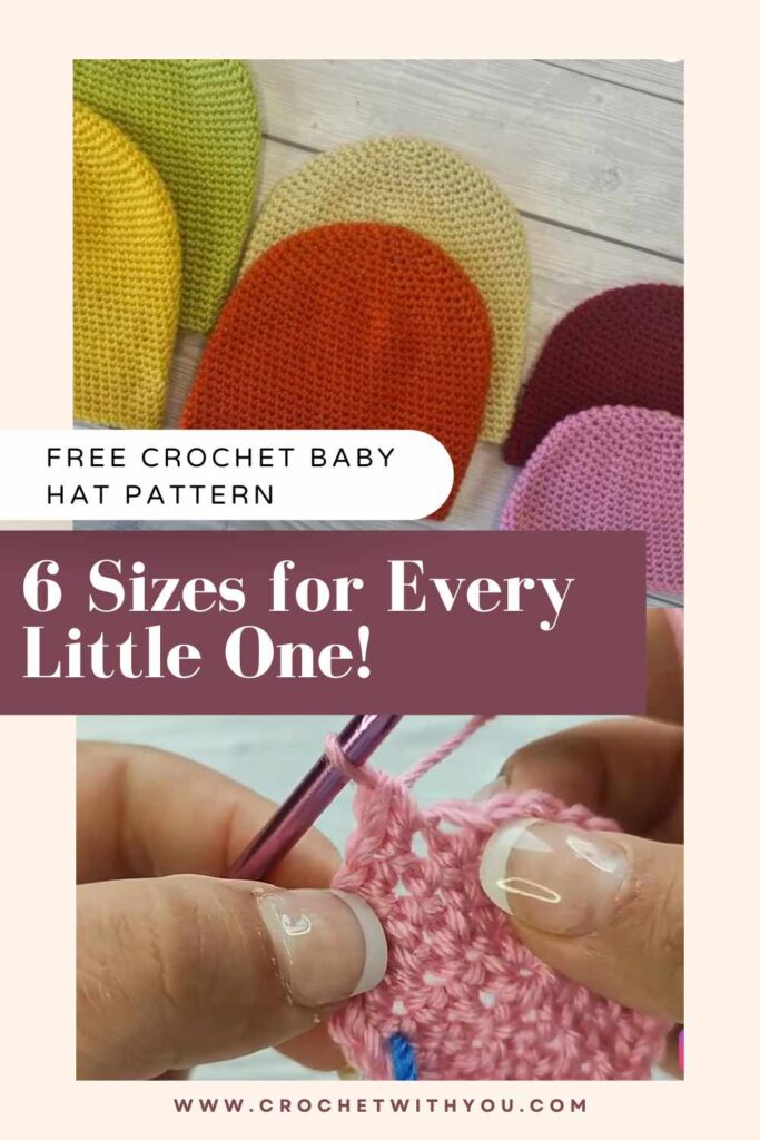Free Crochet Baby Hat Pattern - 6 Sizes for Every Little One!